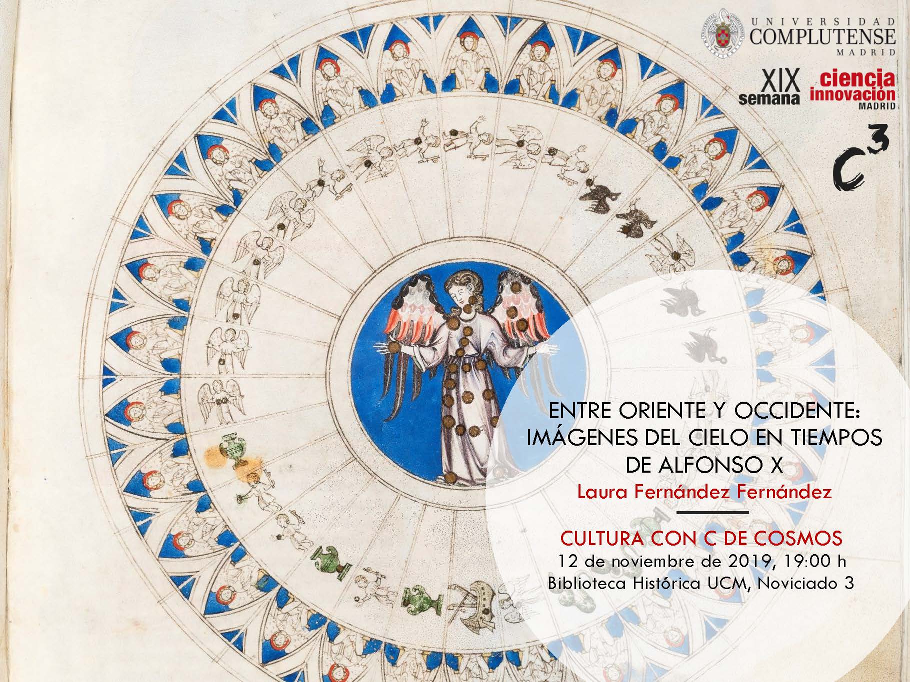 Entre Oriente y Occidente: Imágenes del cielo en tiempos de Alfonso X. 12 de noviembre de 2019. Biblioteca HIstórica UCM, 19:00 horas